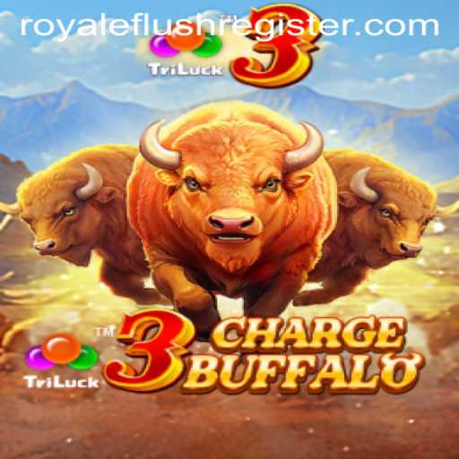 Exploring the Exciting World of 3ChargeBuffalo and the Allure of a RoyaleFlush