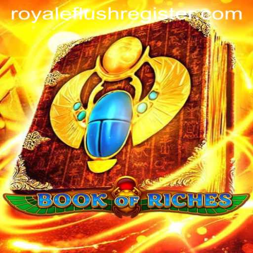 Unlocking the Mysteries of Book of Riches: A Journey to the Ultimate Royale Flush
