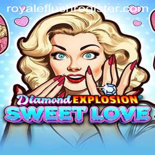 Discover the Thrills of DiamondExplosionSweetLove: A Deep Dive into Rules and Strategies