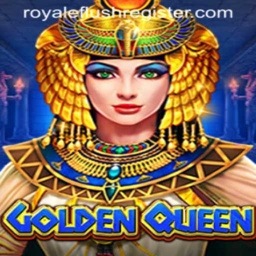GoldenQueen: A Royale Experience